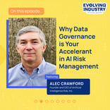 Why Data Governance is Your Accelerant in AI Risk Management