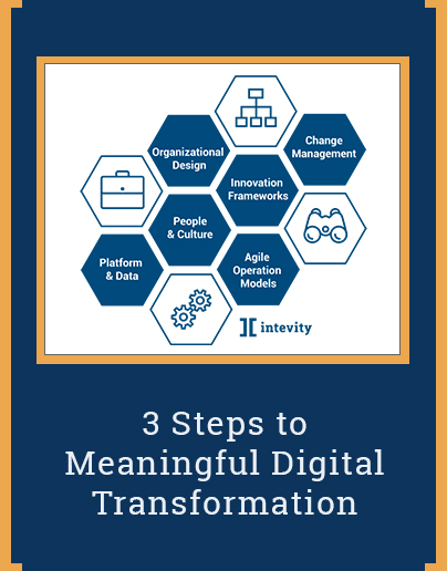 3 Steps to Meaningful Digital Transformation