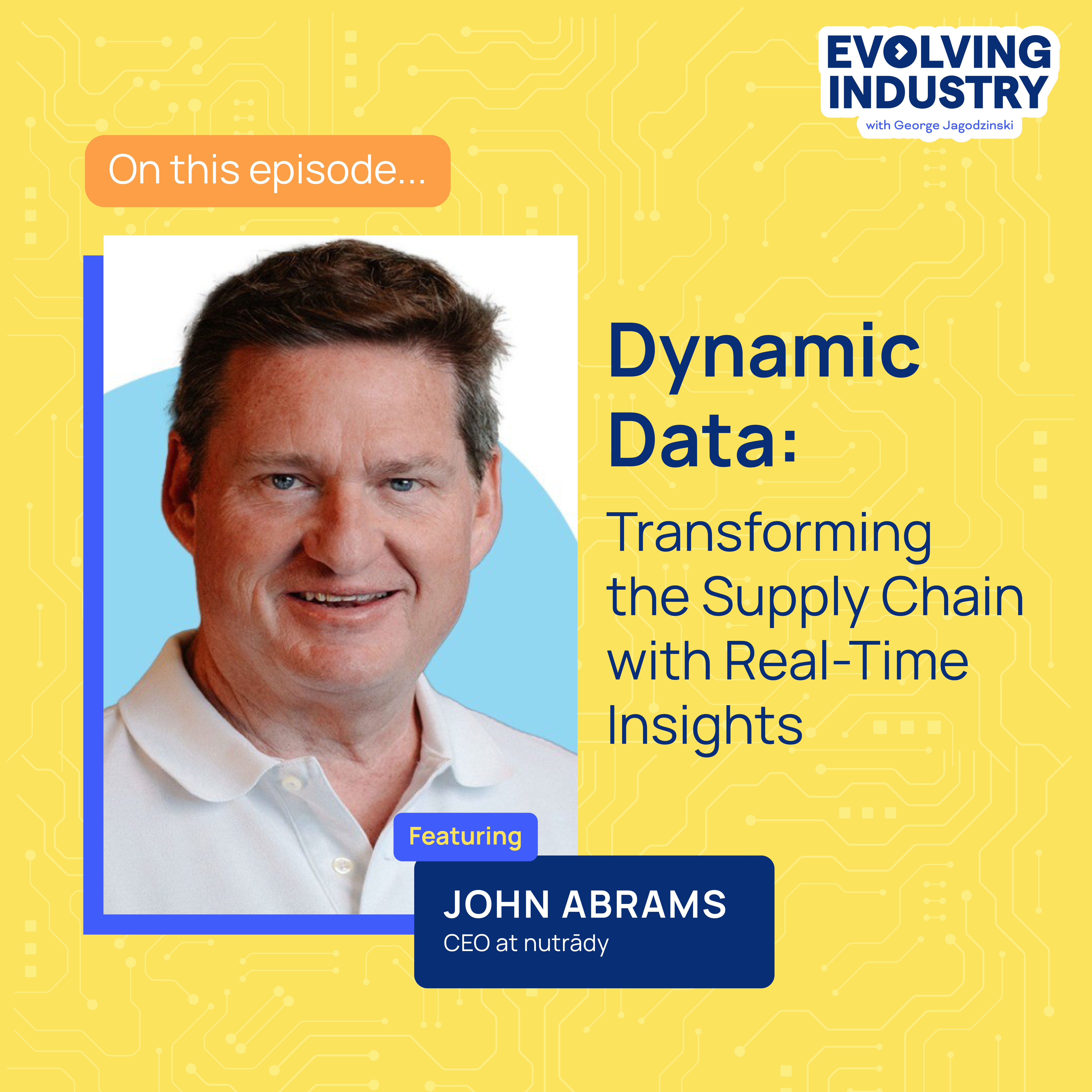 Dynamic Data: Transforming the Supply Chain with Real-Time Insights