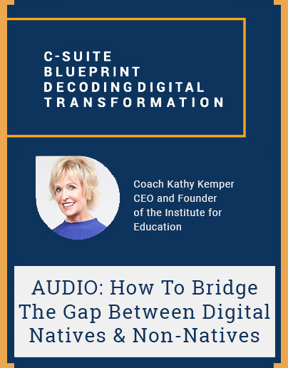 How To Bridge The Gap Between Digital Natives & Non-Natives